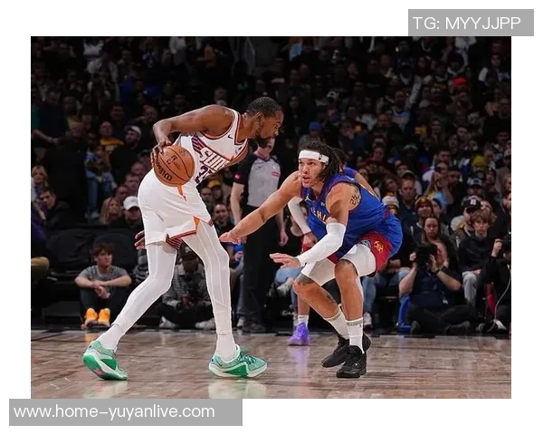 太阳队与掘金队的布克对决引发的精彩篮球盛宴分析